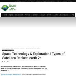 Types of Satellites Rockets Earth-24