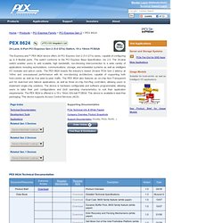 PLX Technology : PCI Gen 2 Express Switches : PEX 8624