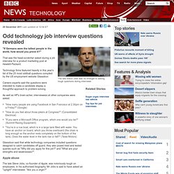 Odd technology job interview questions revealed