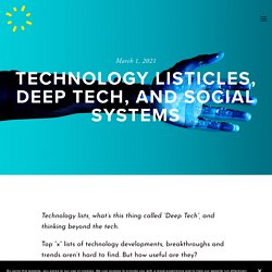 Technology listicles, deep tech, and social systems — Day One Futures