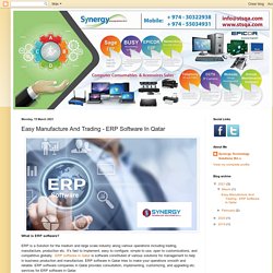 Synergy Technology Solutions: Easy Manufacture And Trading - ERP Software In Qatar