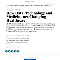 How Data, Technology and Medicine are Changing Healthcare