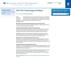 2011 Poll, Technology and Sleep - National Sleep Foundation