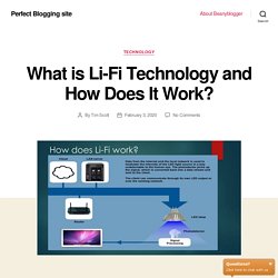 What is Li-Fi Technology and How Does It Work?