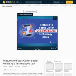 Features to Focus On for Social Media App Technology Stack