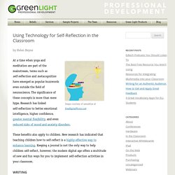 Using Technology for Self-Reflection in the Classroom - Green Light Learning Tools