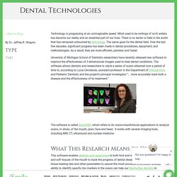 New Dental Technologies Used for Best Treatment