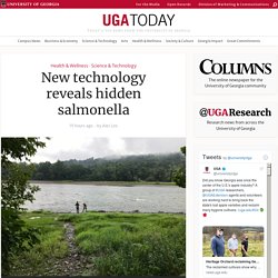 UNIVERSITY OF GEORGIA 11/03/21 New technology reveals hidden salmonella