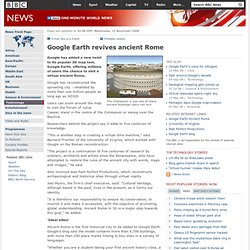 Google Earth revives ancient Rome