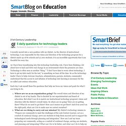 5 daily questions for technology leaders SmartBlogs