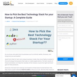 How to Pick the Best Technology Stack For your Startup: A Complete Guide