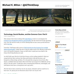Technology, Social Studies, and the Common Core: Part II