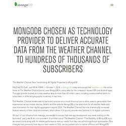 Chosen as Technology Provider to Deliver Accurate Data from The Weather Channel to Hundreds of Thousands of Subscribers