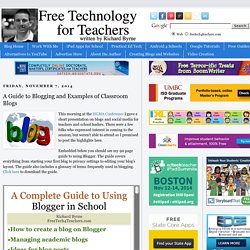 A Guide to Blogging and Examples of Classroom Blogs