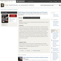 NASA Space Technology Roadmaps and Priorities: Restoring NASA's Technological Edge and Paving the Way for a New Era in Space