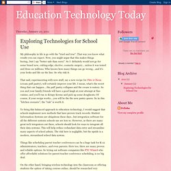 Exploring Technologies for School Use