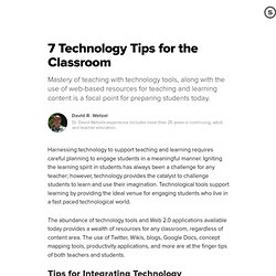7 Technology Tips for the Classroom: Strategies and Techniques for Integrating Web 2.0 Tools