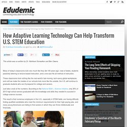 How Adaptive Learning Technology Can Help Transform U.S. STEM Education