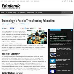 Technology's Role in Transforming Education