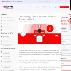 Technology Trends in Java – What to Expect in UK [2019]