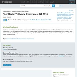 TechRadar™: Mobile Commerce, Q1 2016