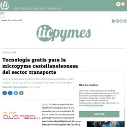 Tecnología gratis para la micropyme castellanoleonesa del sector transporte - Ticpymes