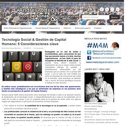 Tecnología Social & Gestión de Capital Humano: 5 Consideraciones clave