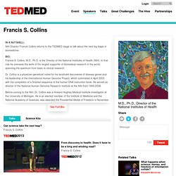 Speaker: Francis S. Collins