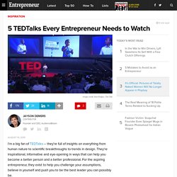 5 TEDTalks Every Entrepreneur Needs to Watch