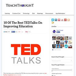 10 Of The Best TEDTalks On Improving Education