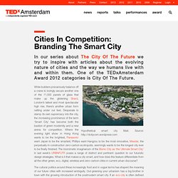 Cities In Competition: Branding The Smart City