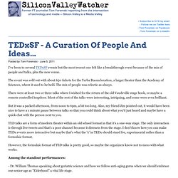 TEDxSF - A Curation Of People And Ideas...