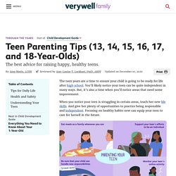 Teen Parenting Tips (13, 14, 15, 16, 17, and 18-Year-Olds)