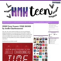 HMH Teen · HMH Teen Teaser: TIME BOMB by Joelle Charbonneau!