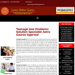 Teenage love problems Solution - Love Astro Guru