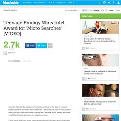 Teenage Prodigy Wins Intel Award for 'Micro Searches'