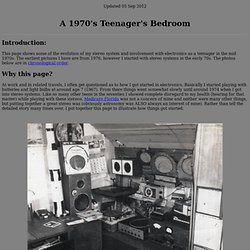 A 1970's teenager's bedroom - Not concerned with Medicare or other adult things my bedroom was filled with stereo equipment