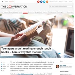 Teenagers aren't reading enough tough books – here's why that matters