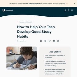 How to Help Teens Develop Good Study Habits