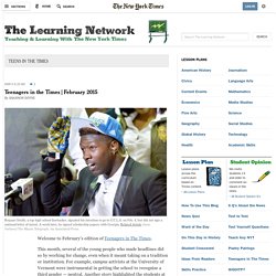 TEENS IN THE TIMES - The Learning Network Blog
