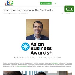 Tejas Dave: Entrepreneur of the Year Finalist