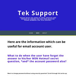 Are you forgeted the answer of MSN Hotmail secret question? - MSN password reset phone number