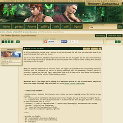 Tekken Zaibatsu Forums - The Tekken Zaibatsu Jargon Dictionary