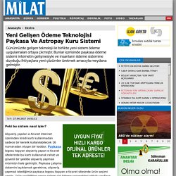 Yeni Gelişen Ödeme Teknolojisi Paykasa Ve Astropay Kuru Sistemi