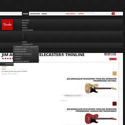 Jim Adkins JA-90 Telecaster® Thinline by Fender Electric Guitars