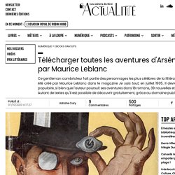 Télécharger toutes les aventures d'Arsène Lupin, par Maurice Leblanc