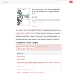 Petit dictionnaire en langue des Oiseaux - Prénoms, pathologies et quelques autres PDF Gratuit - wiki pdf