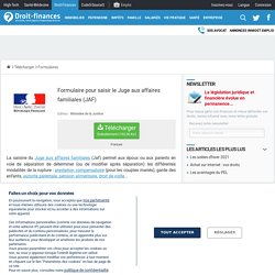 Télécharger Formulaire pour saisir le Juge aux affaires familiales (JAF) (gratuit)