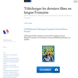 [VOSFR ✔ ✔ ✔] Télécharger Comment c’est loin Film en Français - Télécharger les derniers films en langue Française