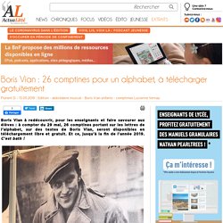 Boris Vian : 26 comptines pour un alphabet, à télécharger gratuitement